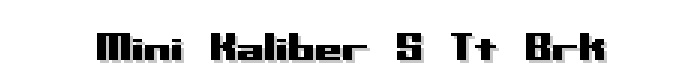 Mini Kaliber S TT BRK font